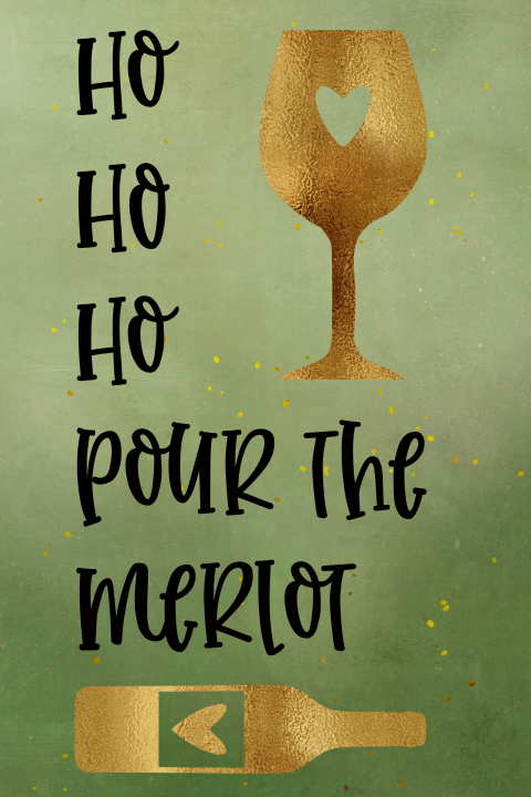 grappige kerstkaart Ho Ho Ho pour the Merlot groen
