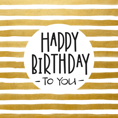 vrolijke verjaardagskaart Happy Birthday to you gouden strepen