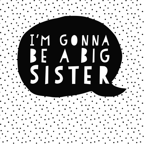 zwangerschapsaankondiging - I'm gonna be a big sister
